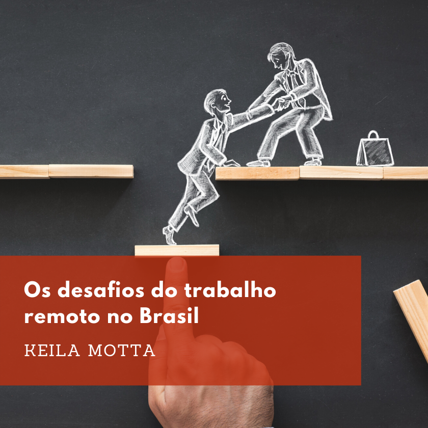 Capa Os desafios do trabalho remoto no Brasil