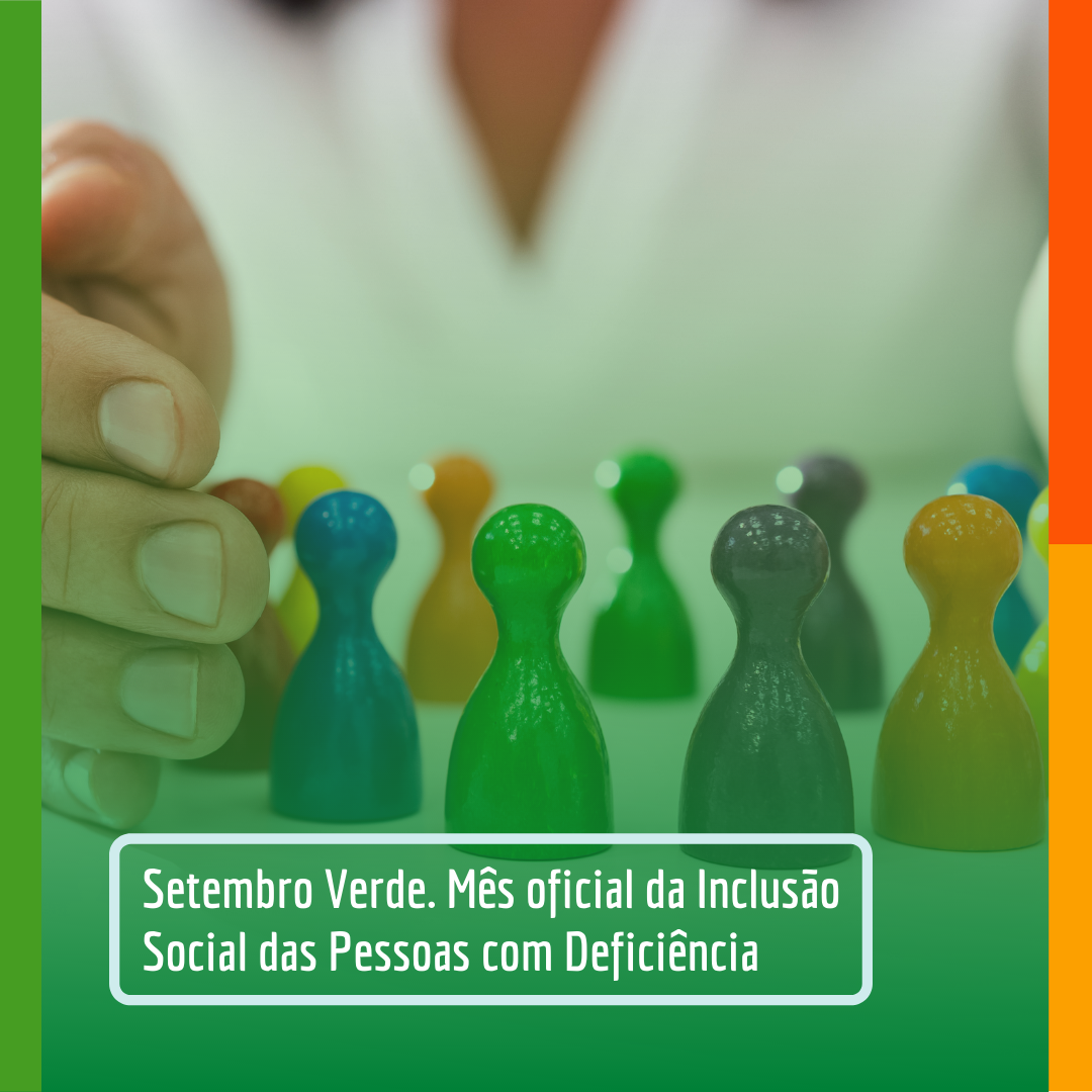 Capa Setembro Verde. Ótimo momento para falarmos de inclusão social!